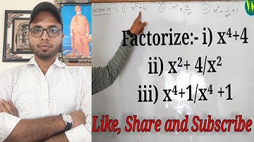 Factorize ,x⁴ + 4, x² + 4/x² , x⁴ + 1/x⁴ + 1, special type of  polynomial //CBSE class 9th