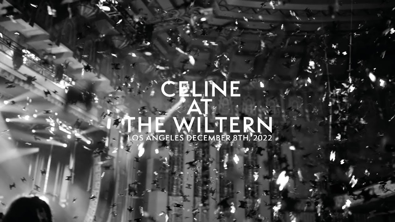 CELINE AT THE WILTERN