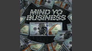 MIND YO BUSINESS (Radio Edit)
