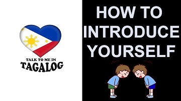 HOW TO INTRODUCE YOURSELF IN TAGALOG | Learn Filipino Language | Basic Tagalog Language Lesson