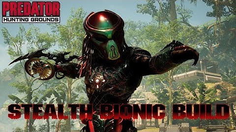 Ultimate Stealth Bionic Predator Build – Silent Assassin in Predator: Hunting Grounds!