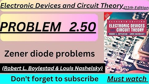 Electronic devices and circuit theory problem 2.50 | Boylested electronics