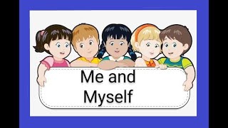 Me and Myself | Let me introduce myself | learning lesson for kids