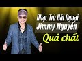 JIMMY NGUYỄN Chọn Lọc 2021 - Hoa Bằng Lăng - Nhạc Trẻ Hải Ngoại, Nhạc Hoa Lời Việt Hay Nhất