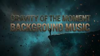 Gravity of the Moment | Copyright Free | Cinematic Suspense Background Music | AI Generated |