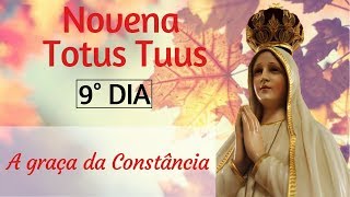 9º Dia - Novena Totus Tuus