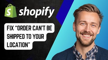 How to Fix “Order Can’t Be Shipped to Your Location” on Shopify | Step-by-Step Tutorial 2025