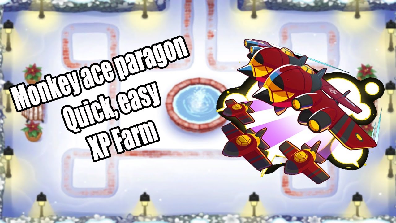 BTD6 Ace Paragon XP Farm