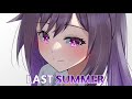 Nightcore Last Summer Lyrics Gammer Remix Nightcore Last Summer Lyrics Gammer Remix