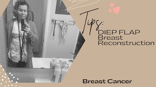 DIEP Flap Surgery Recovery Tips