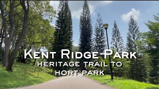 Exploring Kent Ridge Park | Heritage Trail | Canopy Walk to Hort Park | Ponds | Science Park