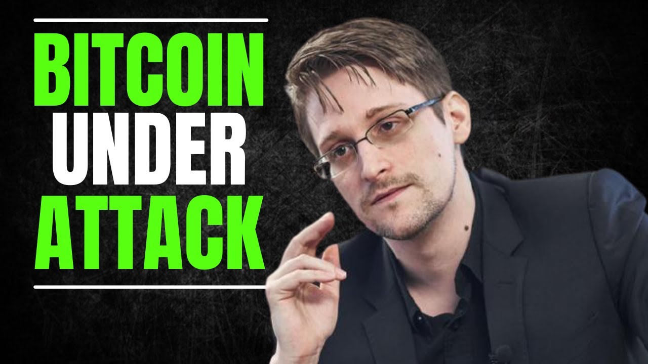 The Bitcoin You Own is Being ATTACKED! -Edward Snowden | Bitcoin will be Controlled by Governments