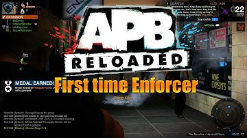 APB Reloaded - First time Enforcer