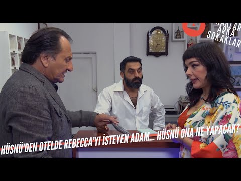 Hüsnü'den Otelde Rebecca'yı İsteyen Adam! Hüsnü Ona Ne Yaptı? 526. Bölüm