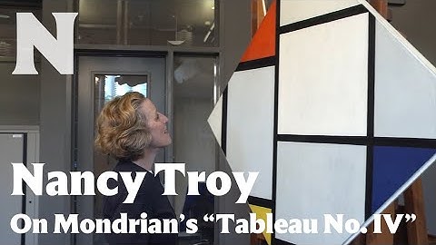 Nancy J. Troy on  Piet Mondrian’s "Tableau No. IV"