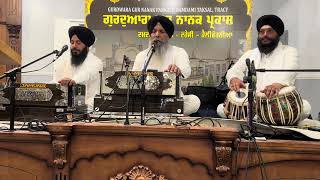 🔴 Gurmukh Jaag Rehe | Tara Chariya Luma | Nadi Tarandari | Sunn Nah Piyaare | Tracy, CA. US