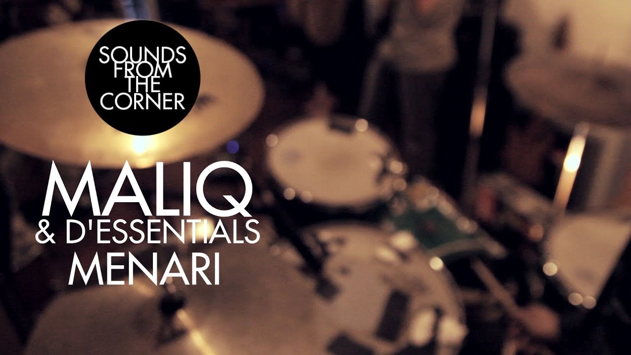 Maliq & D'Essentials - Menari | Sounds From The Corner Session #2 - YouTube