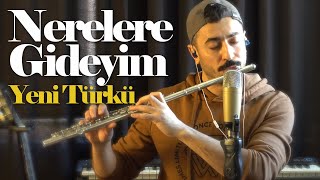 Nerelere Gideyim - Yeni Türkü | Flüt Solo - Mustafa Tuna (Mabel Matiz ver.) Resimi