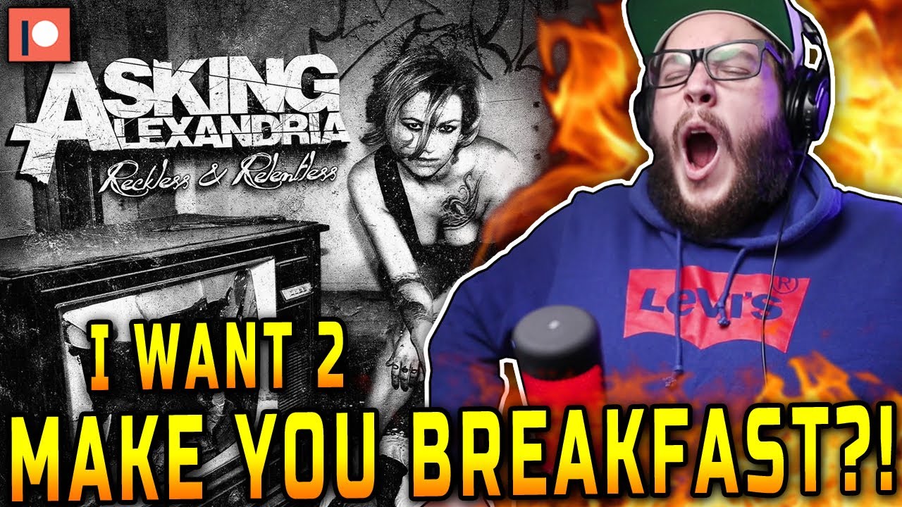 BLEGH eggs and EEYHAM!! Asking Alexandria - Breathless (Reckless & Relentless ALBUM REACTION!) BLEGH eggs and EEYHAM!! Asking Alexandria - Breathless (Reckless & Relentless ALBUM REACTION!)