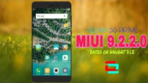 MiUi 9.2.2.0 (Android N 7.1.2) For  Redmi 3s/Prime  ||QUICK OVERVIEW||