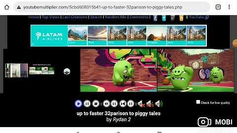 up to faster 32 parison to Piggy tales