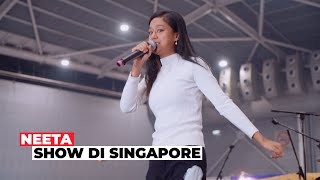 NEETA | Live Show Performance at Singapore EXPO