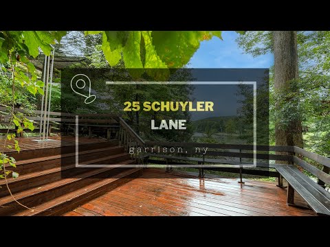 25 Schuyler Lane, Garrison, NY home video tour