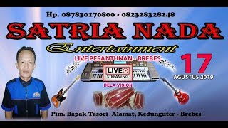 LIVE SIANG SATRIA NADA PESANTUNAN 17 AGUSTUS 2019
