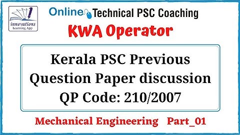 KPSC Previous Question paper discussion | Part_01 | KWA Operator (211/2020) | Mechanical Engineering