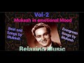 Mukesh evergreen sad songs |Mukesh hit songs |emotional music |Mukesh emotional song |Mukesh ke gane