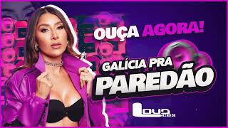 Galícia Especial Pra Paredão (CD Atualizado) CD Novo - LoudCDs