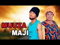 MUUZA MAJI PART 1