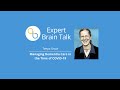 Teepa Snow: Managing Dementia Care in the Time of COVID-19 | Brain Talks | Being Patient