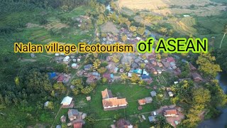 Nalan villages Ecotourism of ASEAN - ບ້ານນາລັນແມ່ນບ້ານທ່ອງທ່ຽວແຫ່ງອາຊຽນ. Ep1