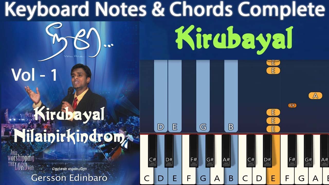 Kirubayal Nilai Nirkirom Keyboard Notes  Chords     Gersson Edinbaro Neerae Vol 1