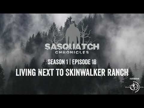 Sasquatch Chronicles | Season 1 | Episode 18 | Living Next to Skinwalker Ranch