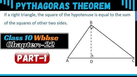 1.Pythagorus theorem  |chapter 22 | Class 10 wbbse | by raghubir bhaiya|ganit prakash |