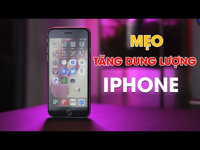 MẸO Tăng Dung Lượng iPhone Cực Đơn Giản