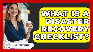 What Is A Disaster Recovery Checklist? - Admin Career Guide