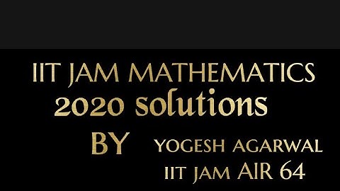 IIT JAM MATHEMATICS PREVIOUS YEAR SOLUTIONS | 2020 PART A