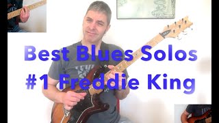 BEST BLUES GUITAR SOLO? #1: Freddie King ( &#39;Help me through the day&#39; )