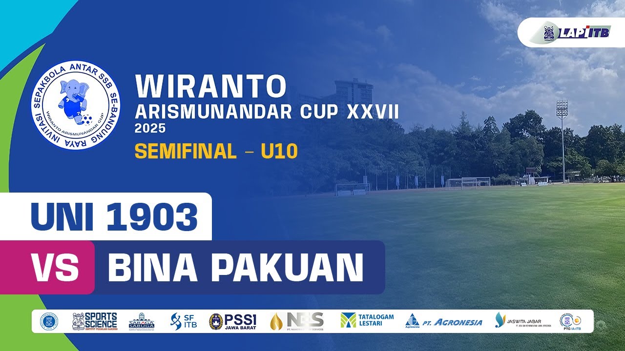UNI 1903 vs BINA PAKUAN - (Babak Semifinal – U10) | Wiranto Arismunandar Cup 2025 | LIVE