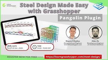 STEEL DESIGN MADE EASY WITH GRASSHOPPER: Pangolin Plugin
