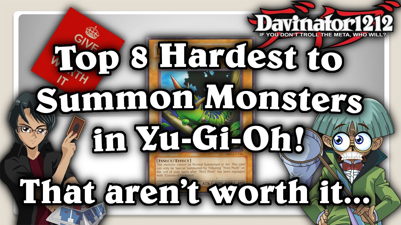 Top 8 Hardest Monsters to Summon! (That Aren't Worth it...) In YuGiOh