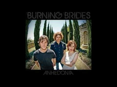 Burning Brides — Burning Brides - Hurry Up (Anhedonia - 04)