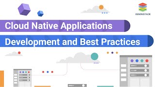 Cloud Native Applications Development and Best Practices | XenonStack