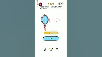 Please enter a 5 digit number password | Brain Out | | Level 79 |