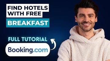 How to Find Hotels with Free Breakfast on Booking.com [2025 Guide]
