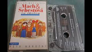 Mach a Šebestová za školou - MC verze - Strana A