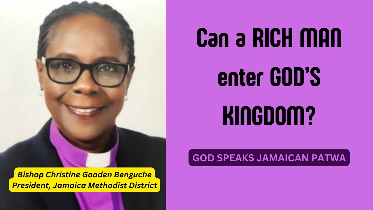 can-a-rich-man-enter-god-s-kingdom-god-speaks-jamaican-patwa-youtube